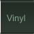 Vinyl